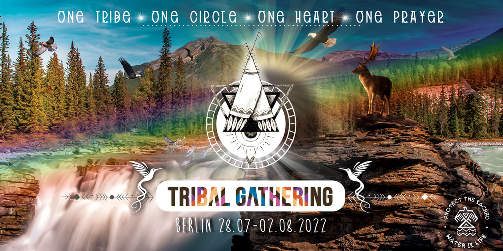 Tickets Tribal Summer Gathering Berlin 2022, One Tribe * One Circle * One Heart * One Prayer in Berlin