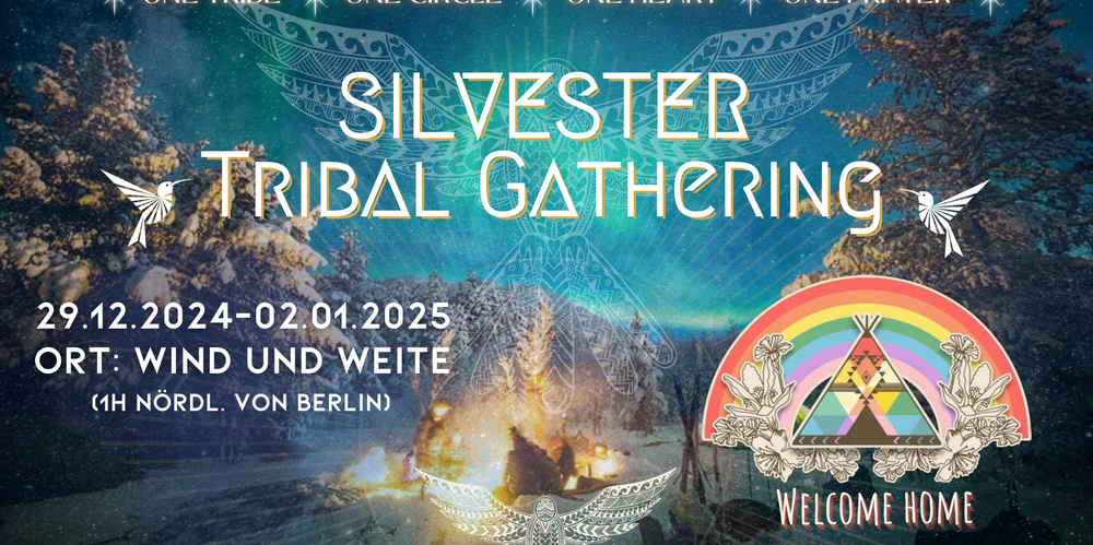 Tickets Silvester Tribal  Gathering Berlin 2024, *nahbar*  *berührend*  *ehrlich*  *vertrauensvoll*  *sinnlich* in Friedrichswalde